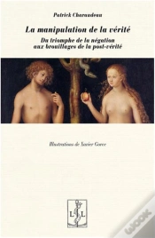 Capa do artigo La Manipulation De La Verite - Du Triomphe De La Negation Aux Brouillages De La Post-Verite