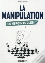 Capa do artigo La Manipulation En 15 Points Clés