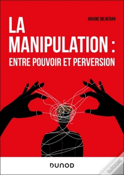 Capa do artigo La Manipulation : Entre Pouvoir Et Perversion