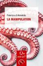 La Manipulation - Preview
