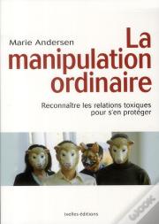 La Manipulation Ordinaire