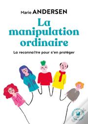La Manipulation Ordinaire