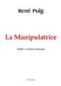 La Manipulatrice : Préface Gérard Lassauge - Preview
