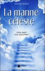 La Manne Celeste - Votre Destin Vous Appartient - Preview