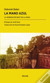Capa do artigo La Mano Azul: La Generación Beat En La India