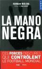La Mano Negra Du Foot Francais - Preview