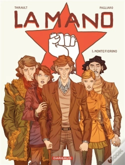 Capa do artigo La Mano Tome 1 ; Montefiorino
