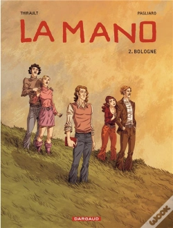 Capa do artigo La Mano Tome 2 ; Bologne