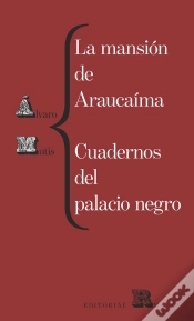 Capa do artigo La Mansión De Araucaíma. Cuadernos Del Palacio Negro