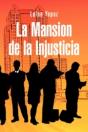La Mansion De La Injusticia - Preview