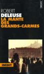 La Mante Des Grands-Carmes ; Memoires D'Une Metropole - Preview
