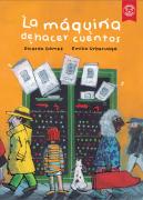 La Maquina De Hacer Cuentos