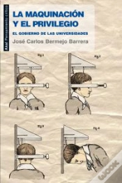 Capa do artigo La Maquinación Y El Privilegio