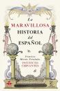 La Maravillosa Historia Del Español - Preview