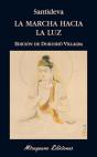 La Marcha Hacia La Luz - Preview