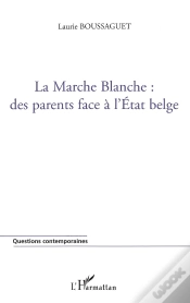 Capa do artigo La Marche Blanche : Des Parents Face À L