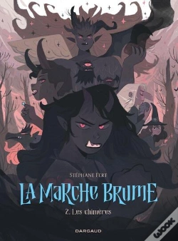 Capa do artigo La Marche Brume Tome 2 : Les Chimères