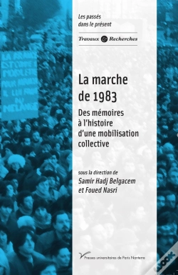 Capa do artigo La Marche De 1983. Des Memoires A L'Histoire D'Une Mobilisation Colle