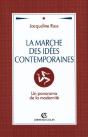 La Marche Des Idées Contemporaines ; Un Panorama De La Modernité - Preview