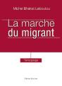 La Marche Du Migrant - Preview