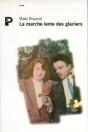 La Marche Lente Des Glaciers - Preview