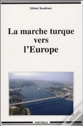La Marche Turque Vers L'Europe
