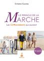 La Marche ; Un Mouvement Vital - Preview