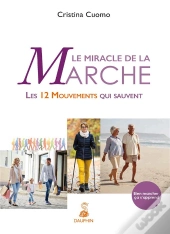La Marche ; Un Mouvement Vital