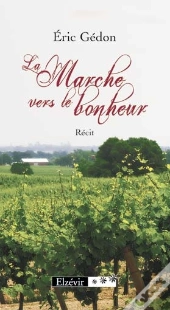 La Marche Vers Le Bonheur