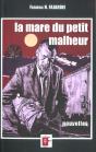 La Mare Du Petit Malheur - Preview