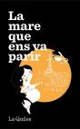 La Mare Que Ens Va Parir - Preview