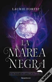 La Marea Negra (Las Crónicas De La Bruja Negra 4)