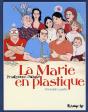 La Marie En Plastique T.1 - Preview