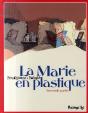 La Marie En Plastique T.2 - Preview