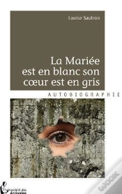 Capa do artigo La Mariée Est En Blanc, Son Coeur Est En Gris