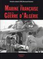 La Marine Française Dans La Guerre D'Algérie - Preview