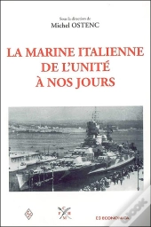 La Marine Italienne De L'Unité À Nos Jours