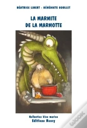 La Marmite De La Marmote