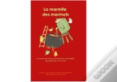 La Marmite Des Marmots