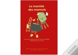 Capa do artigo La Marmite Des Marmots