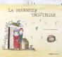 La Marmite Trotteuse - Preview