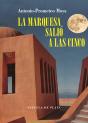 La Marquesa Salió A Las Cinco - Preview