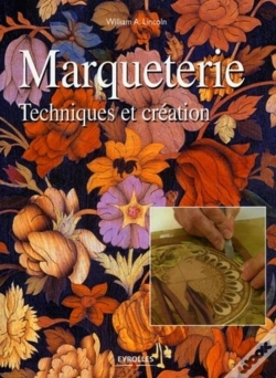 Capa do artigo La Marqueterie : Techniques Et Création