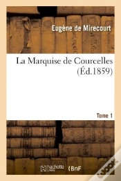 Capa do artigo La Marquise De Courcelles. Tome 1