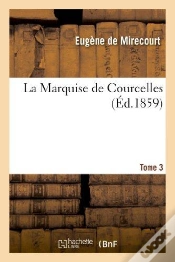 Capa do artigo La Marquise De Courcelles. Tome 3