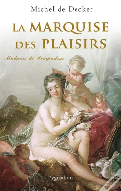 Capa do artigo La Marquise Des Plaisirs ; Madame De Pompadour