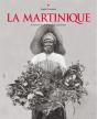 La Martinique ; À Travers La Carte Postale Ancienne - Preview