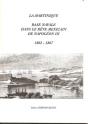 La Martinique ; Base Navale Dans Le Rêve Mexicain De Napoléon Iii (1862-1867) - Preview