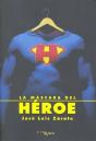La Máscara Del Héroe - Preview
