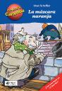 La Máscara Naranja: Libros Para Niños De 8 Años De Detectives - Preview